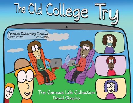 "Remote Swimming Elective", "The Old College Try", "The Campus Life Collection", "David Shapiro". Illustration mit studierenden Charakteren online.