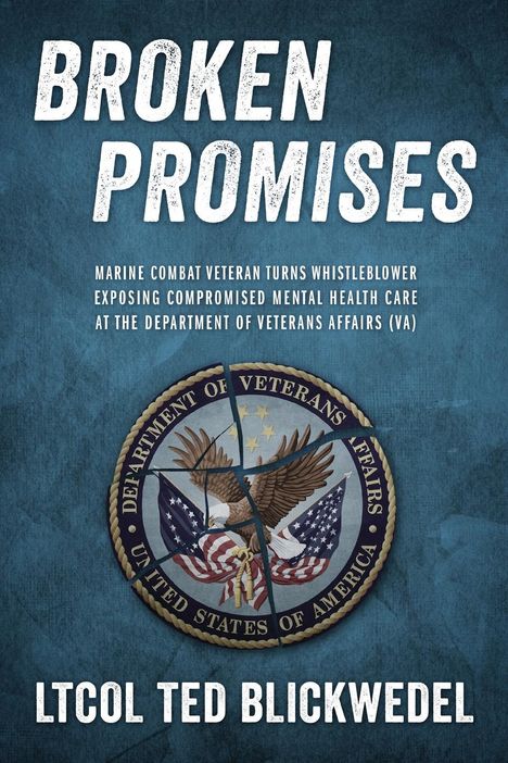 Ltcol Ted Blickwedel: Broken Promises, Buch