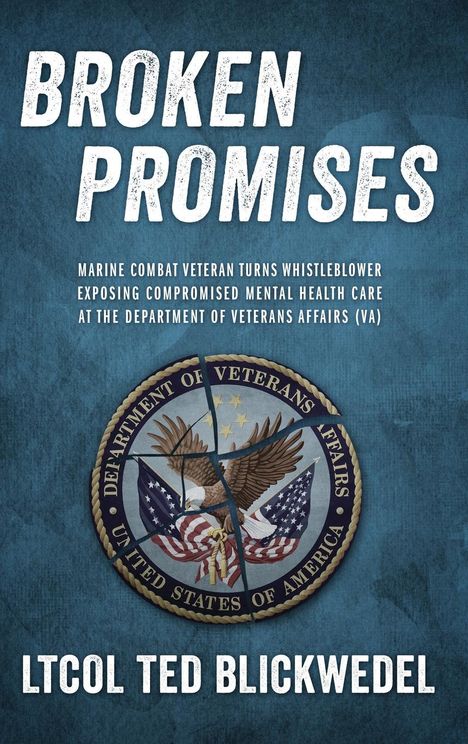 Ltcol Ted Blickwedel: Broken Promises, Buch