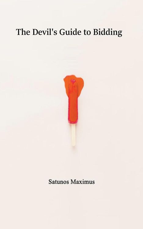 Satunos Maximus: The Devil's Guide to Bidding, Buch