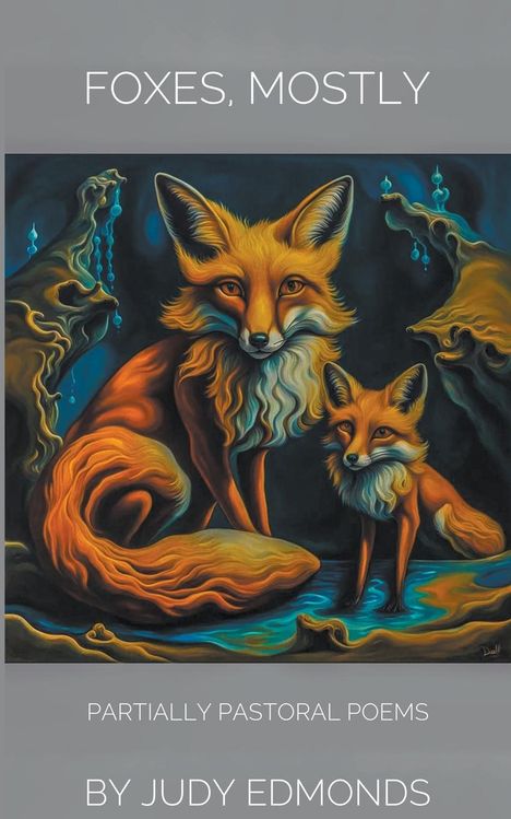 Judy Edmonds: Foxes, Mostly, Buch