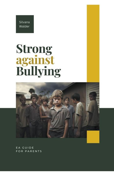 Silvana Walder: Strong Against Bullying, Buch