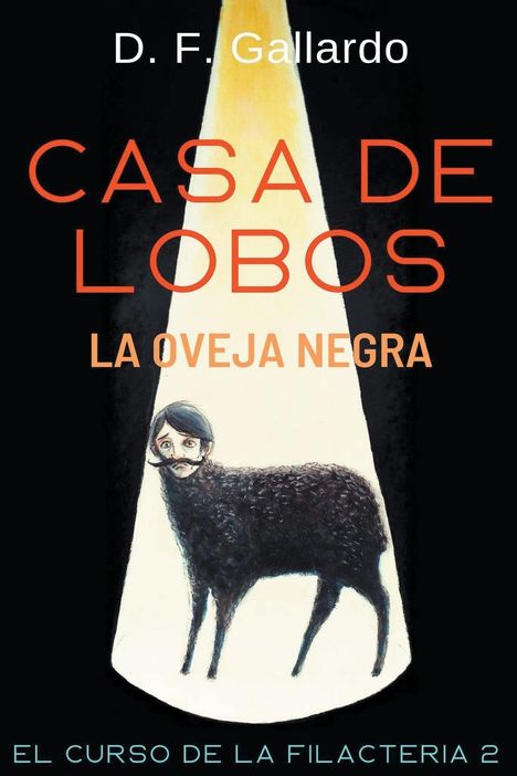 D F Gallardo: Casa de Lobos, Buch