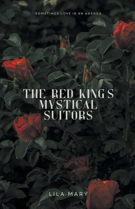 Lila Mary: The Red King's Mystical Suitors, Buch