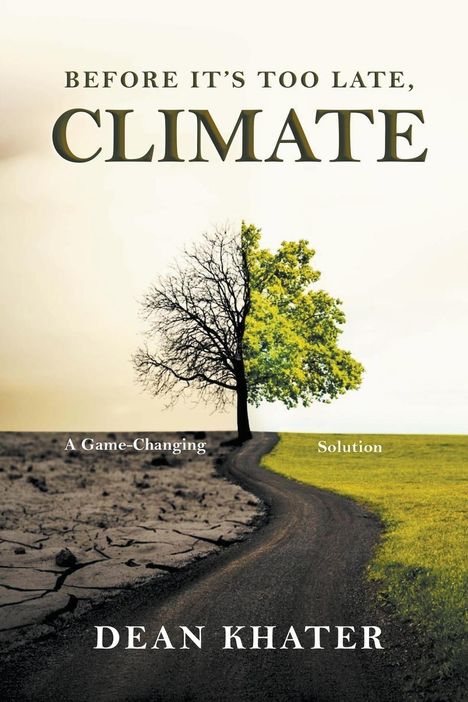 Dean Khater: Before It's Too Late, Climate, Buch