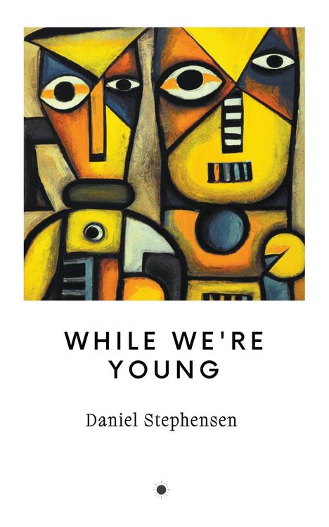 Daniel Stephensen: While We're Young, Buch