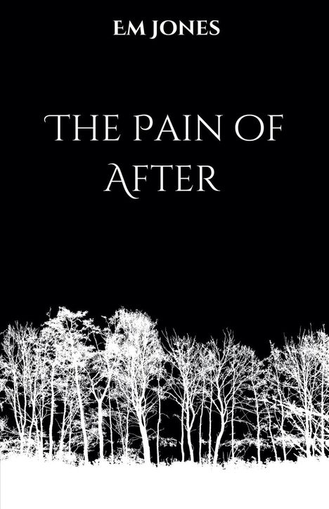 Em Jones: The Pain of After, Buch
