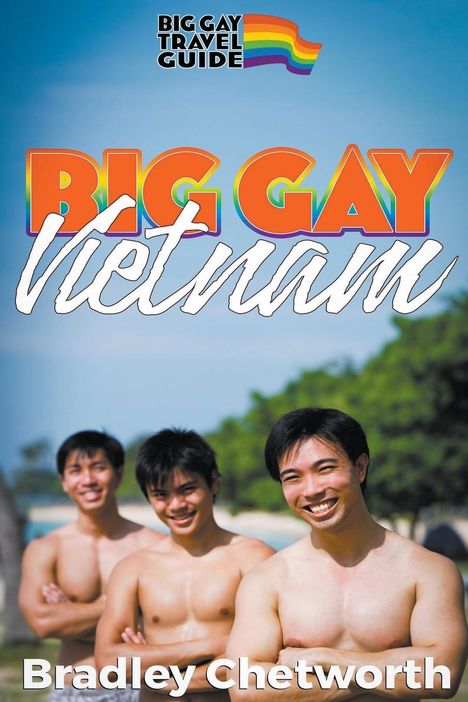 Bradley Chetworth: Big Gay Vietnam, Buch