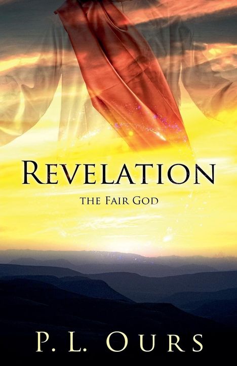 Pierre-Louis Ours: Revelation the Fair God, Buch