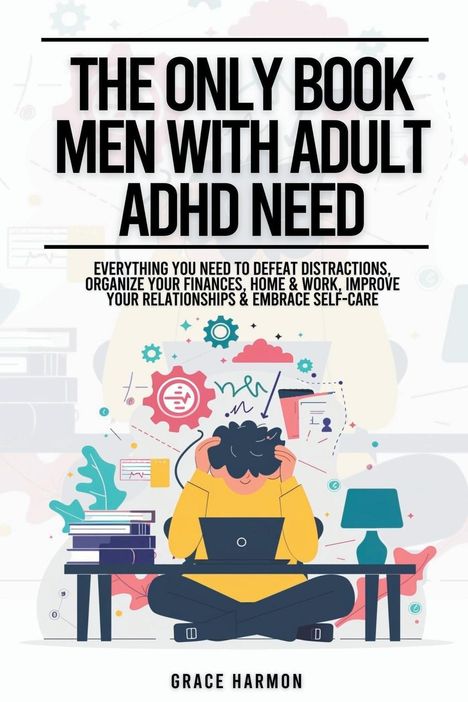 Natalie M. Brooks: The Only Book Men With Adult ADHD Need, Buch