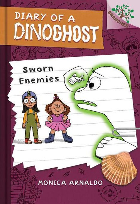 Text: "Diary of a Dinoghost", "Sworn Enemies", "Branches", "Monica Arnaldo". Illustration: Dinosaurier, zwei Mädchen, Muschel.