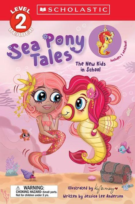 Level 2 Reader, Sea Pony Tales, The New Kids in School. Illustration: Mädchen und Seepferdchen in bunter Unterwasserwelt.