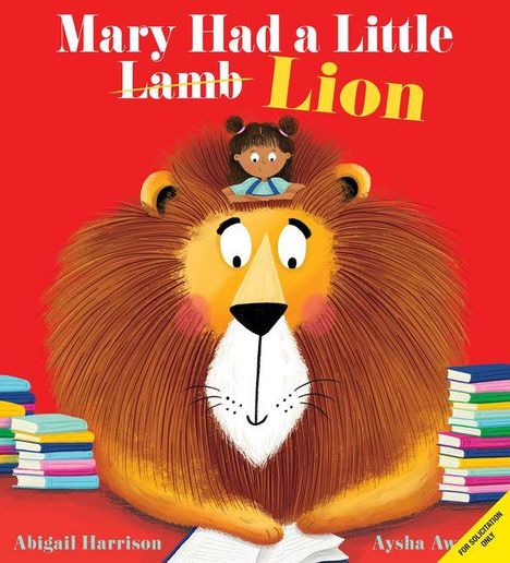 "Mary Had a Little Lamb" mit "Lamb" durchgestrichen und "Lion" hinzugefügt. Illustration eines Löwen mit einem Mädchen auf dem Kopf.