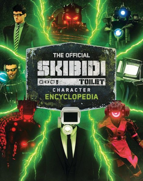 Text: "The Official Skibidi Toilet Character Encyclopedia". Illustration: Figuren mit leuchtenden Augen und TV-Bildschirmen im Hintergrund.