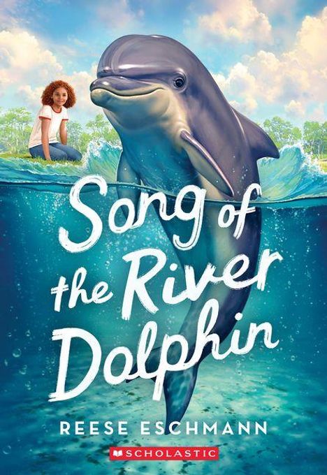 "Song of the River Dolphin" von Reese Eschmann. Ein Delfin taucht aus dem Wasser. Im Hintergrund sitzt ein Kind auf einem Baumstamm.