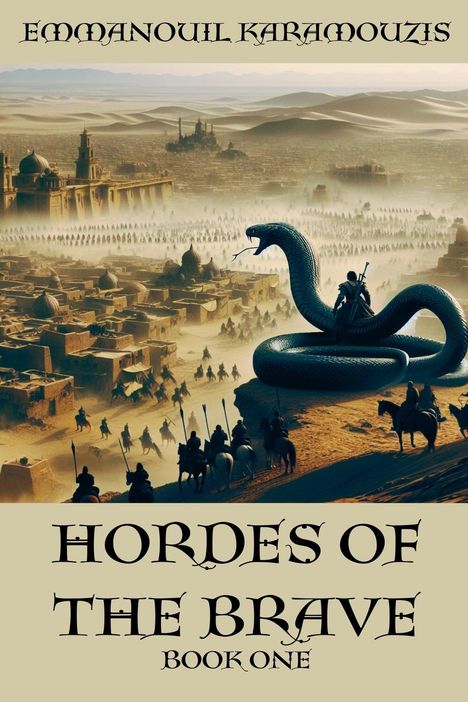 Emmanouil Karamouzis: Hordes Of The Brave - Book One, Buch