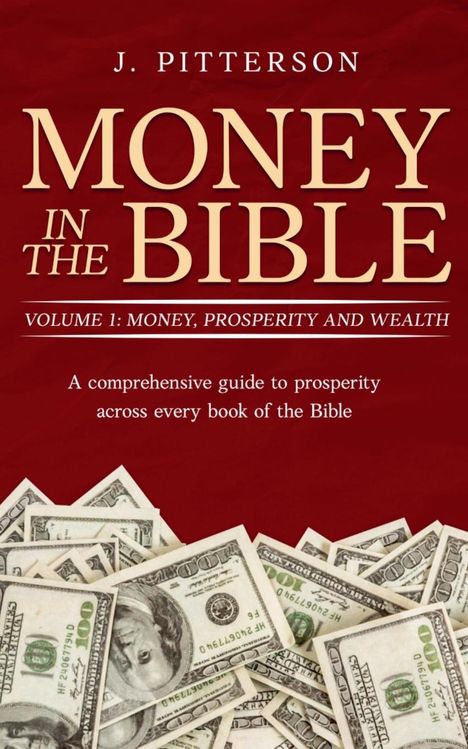 J. Pitterson: Money in the Bible, Buch