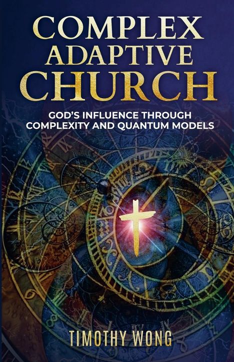 Timothy Wong: Complex Adaptive Church, Buch