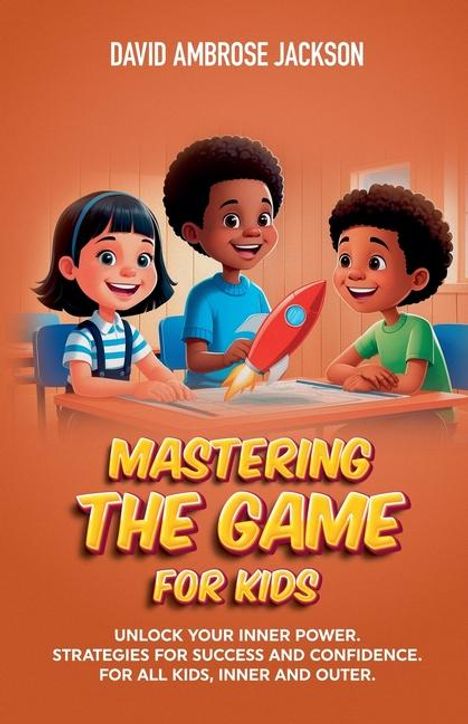 David Ambrose Jackson: Mastering The Game for Kids, Buch