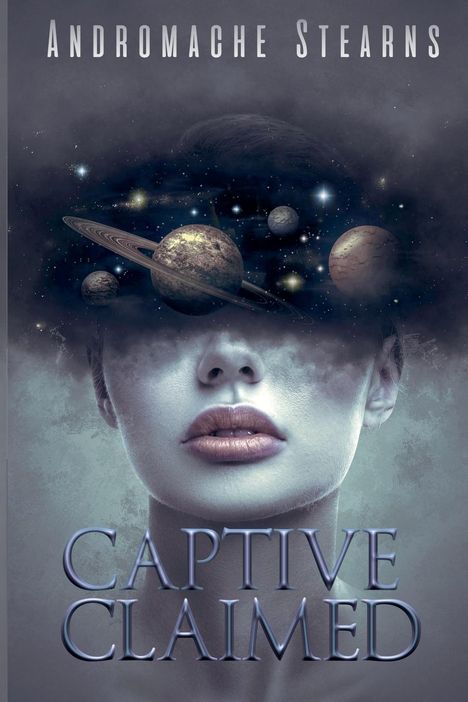 Andromache Stearns: Captive Claimed, Buch