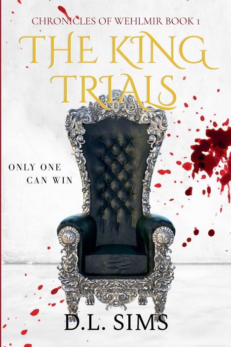 D. L. Sims: The King Trials, Buch