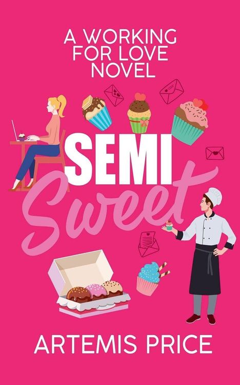 Artemis Price: Semi Sweet, Buch