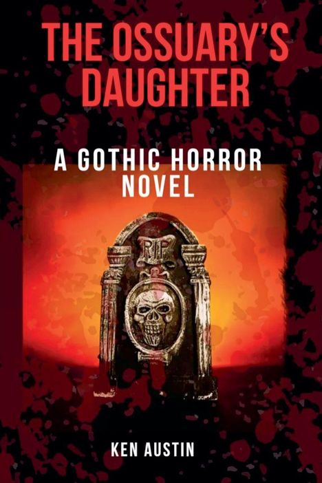 Kenneth Austin: The Ossuary's Daughter, Buch