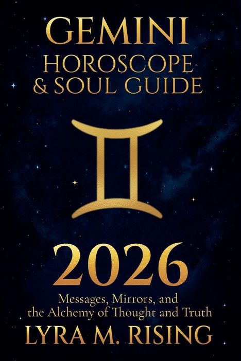 Lyra M. Rising: Gemini Horoscope & Soul Guide for 2026, Buch