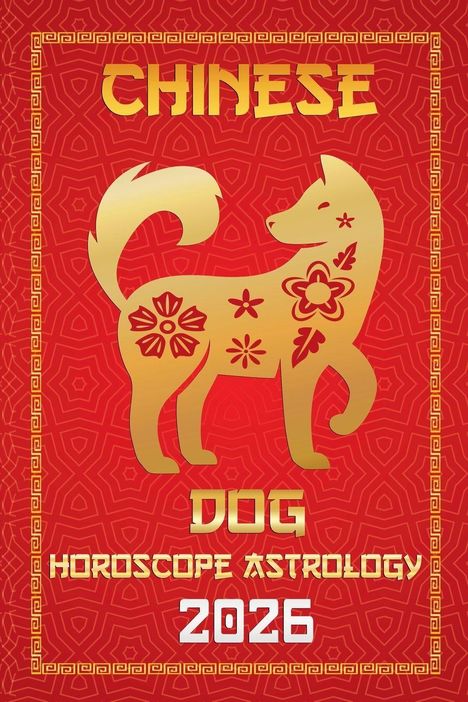 Sienna Zhou: Dog Chinese Horoscope 2026, Buch