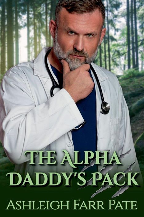Ashleigh Pate: The Alpha Daddy's Pack, Buch