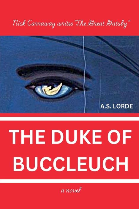 A S Lorde: The Duke of Buccleuch, Buch
