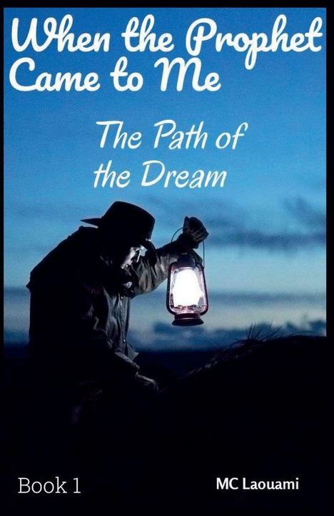 Ait gherbi Lamia: When the Prophet Came to Me, Buch