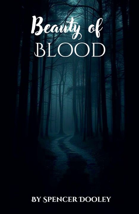 Spencer Dooley: Beauty Of Blood, Buch