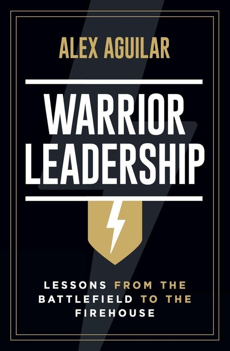 Alex Aguilar: Warrior Leadership, Buch
