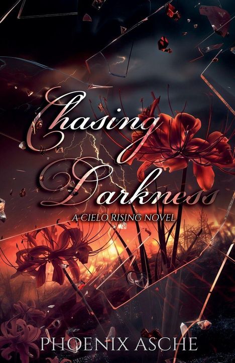 Phoenix Asche: Chasing Darkness, Buch
