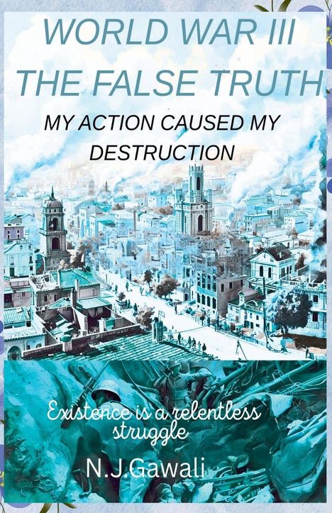 Niraj Joshi Gawali: World War 3 the false truth, Buch