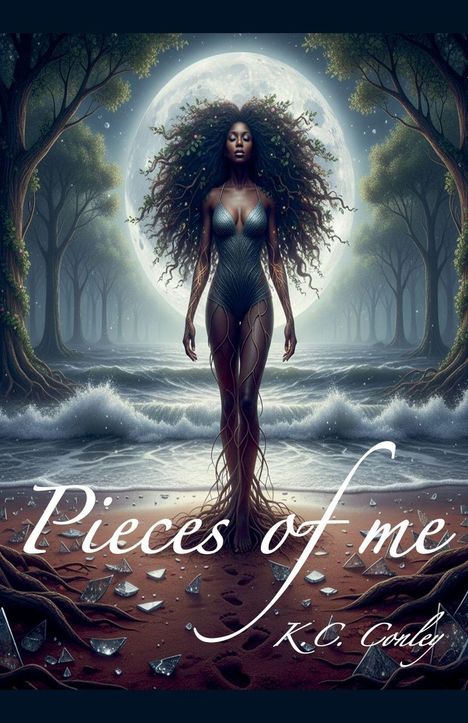 "Pieces of me" und "K.C. Conley". Eine Frau mit Baumwurzeln läuft am Strand vor einem großen Vollmond. Bäume umrahmen die Szene.