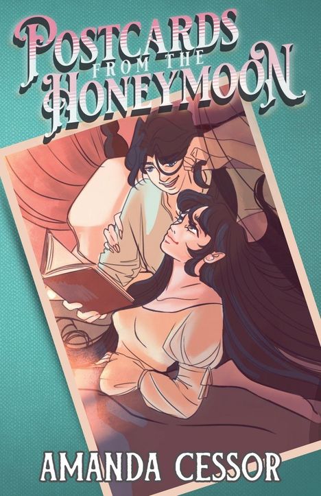 "Postcards from the Honeymoon" und "Amanda Cessor". Illustration: Zwei Personen sitzen nah beieinander mit einem Buch.