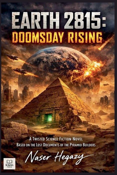 "EARTH 2815: DOOMSDAY RISING" steht über einer brennenden Erde im Weltall, mit einer Pyramide und Raumschiffen darunter.