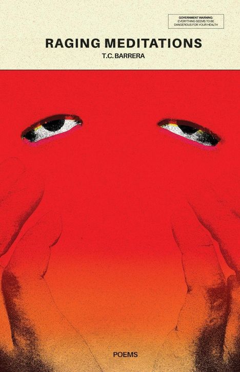 "Raging Meditations" von T.C. Barrera; darunter "Poems". Illustration: Zwei Augen in rotem Hintergrund mit Händen.