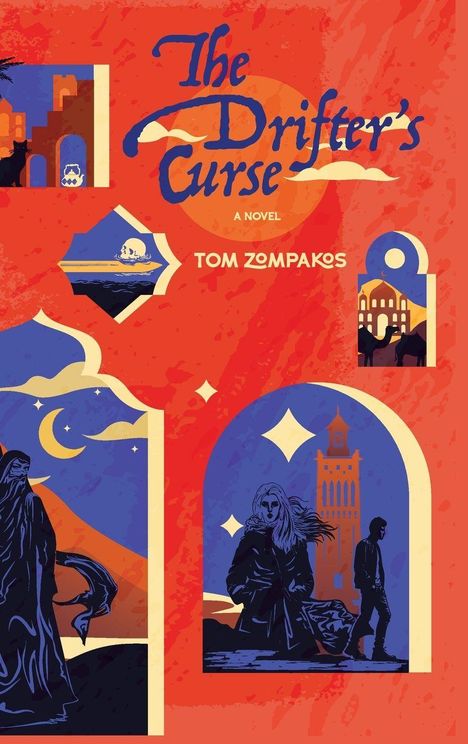 "The Drifter's Curse", "A Novel", "Tom Zompakos". Illustrationen: Figuren, Gebäude, Mond, Totenkopf auf einem orangenen Hintergrund.
