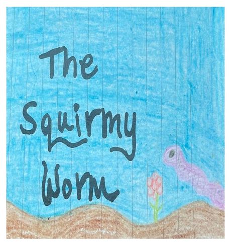 "The Squirmy Worm" in handschriftlicher Schrift auf blauem Hintergrund. Illustration: Wurm und Blume auf braunem Boden.