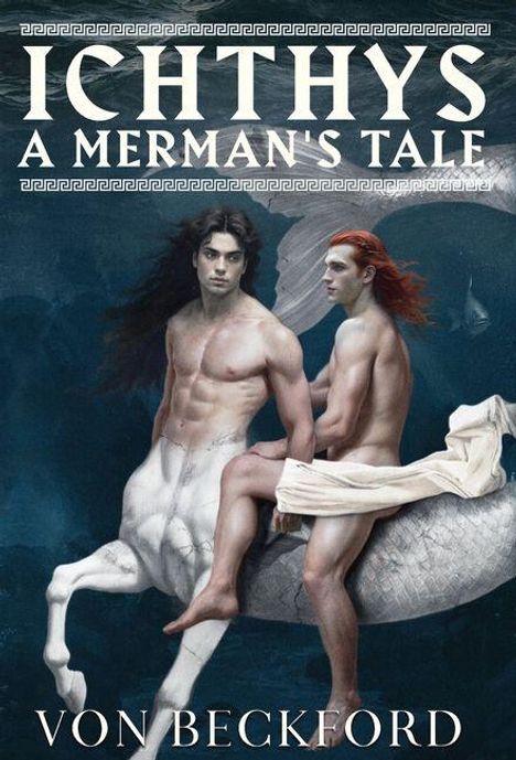 Oben: "ICHTHYS A MERMAN'S TALE". Zwei Männer mit Fischschwänzen auf einem Meereswesen sitzend.