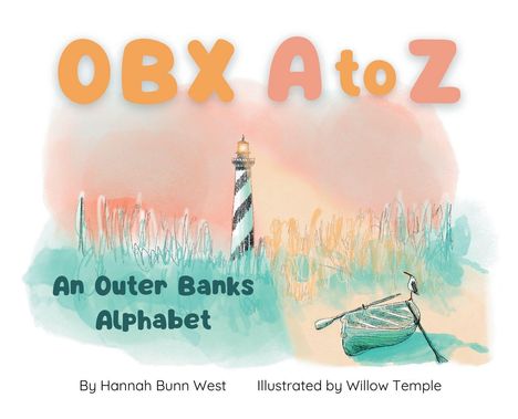 "OBX A to Z, An Outer Banks Alphabet" in großen Buchstaben. Illustration mit Leuchtturm und Boot auf Wasser.