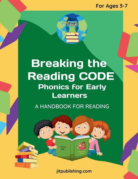 "Breaking the Reading CODE. Phonics for Early Learners. A HANDBOOK FOR READING" steht auf grünem Hintergrund.
