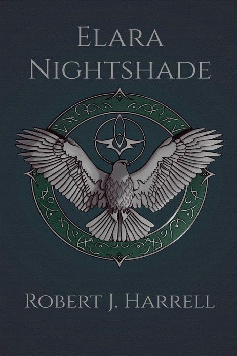 „ELARA NIGHTSHADE“ oben, „Robert J. Harrell“ unten. Eine Illustration mit einem Vogel in einem verzierten Kreis.