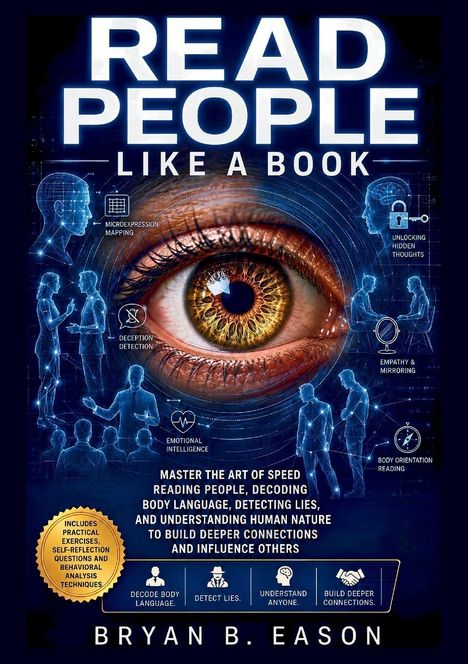 "READ PEOPLE LIKE A BOOK" oben, "Bryan B. Eason" unten. Ein großes Auge in der Mitte umgeben von Illustrationen und Texten.