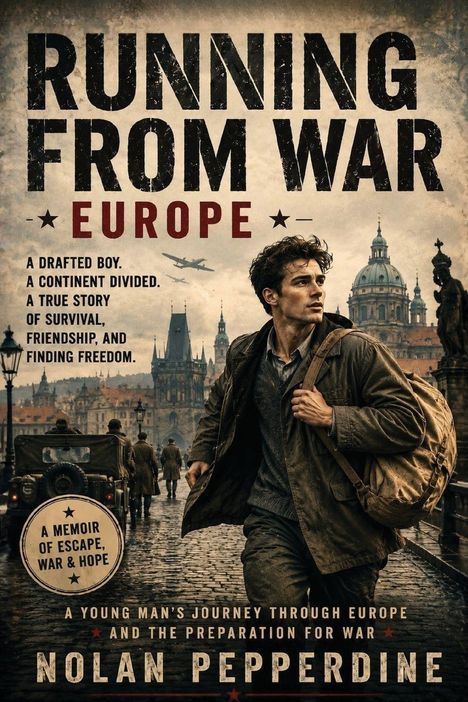 "RUNNING FROM WAR EUROPE" in großen Lettern. Unten: „A drafted boy. A continent divided. Memoir of escape, war & hope.“ Im Hintergrund historische Gebäude, hinter einem jungen Mann in Tarnkleidung, der entschlossen wirkt.
