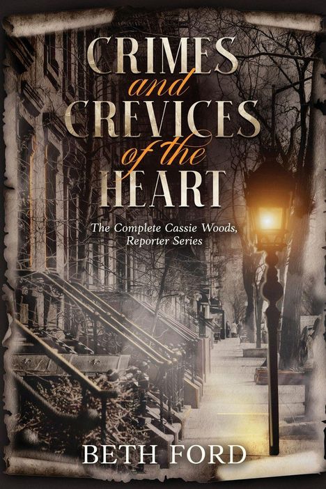 "Crimes and Crevices of the Heart" in großen Buchstaben. Verwitterte Straßenszene mit altem Laternenpfahl.