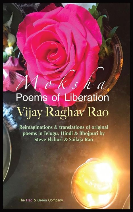 „Moksha: Poems of Liberation“ von Vijay Raghav Rao. Eine pinke Rose und eine brennende Kerze sind zu sehen.